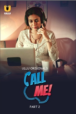 Call Me Part 2 2024 Ullu Hindi Web Series Download 480p 720p 1080p Filmy4Wap